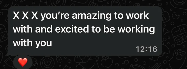 Client message: You're amazing to work with and excited to be working with you.