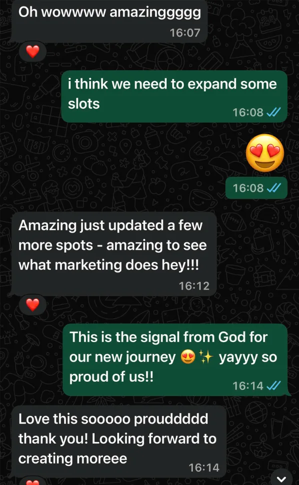 Chat: the client adds more spots after marketing results, Lanah replies this is the signal for our new journey, client says love this so proud, looking forward to creating more.